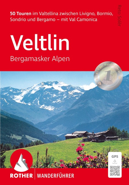 ROTHER Wanderführer Veltlin - Bergamasker Alpen - Reto Solèr