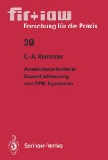 Cover-Bild zum Titel 'Anwenderorientierte Dezentralisierung von PPS-Systemen' von 'Götz-Andreas Kemmner'