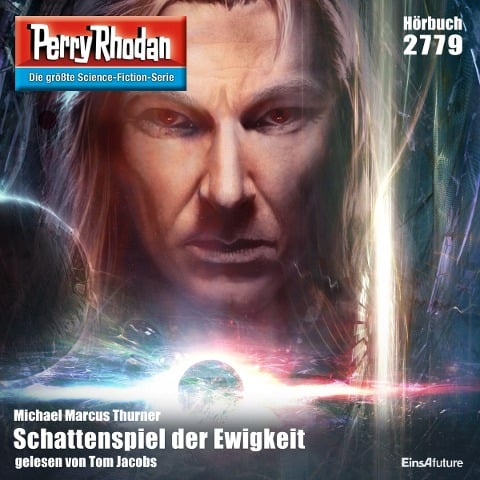 Perry Rhodan 2779: Schattenspiel der Ewigkeit - Michael Marcus Thurner