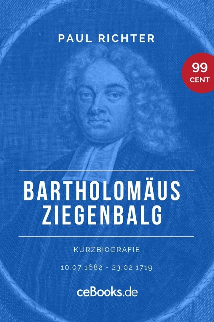 Bartholomäus Ziegenbalg 1682 - 1719 - Paul Richter