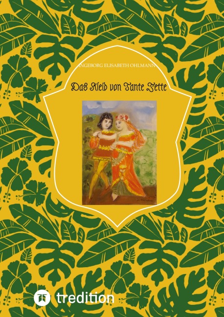 Das Kleid von Tante Jette - Ingeborg Elisabeth Ohlmann