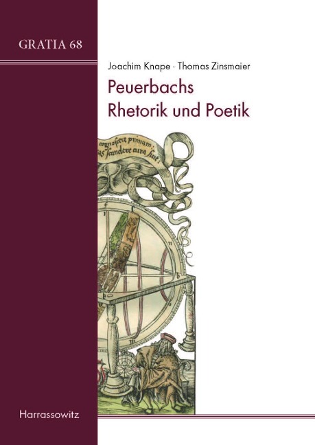 Peuerbachs Rhetorik und Poetik - Joachim Knape, Thomas Zinsmaier