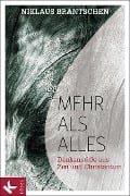 Cover-Bild zum Titel 'Mehr als alles' von 'Niklaus Brantschen SJ'