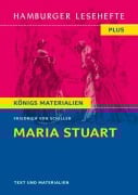 Maria Stuart. Hamburger Leseheft plus Königs Materialien - Friedrich von Schiller