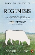 Regenesis - George Monbiot
