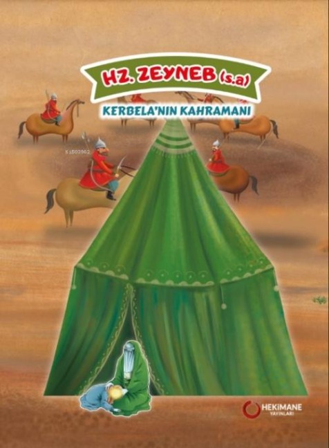 Hz. Zeyneb S.A. Kerbelanin Kahramani - Kolektif