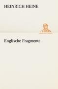 Englische Fragmente - Heinrich Heine