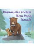 Cover-Bild zum Titel 'Warum eine Tochter ihren Papa braucht' von 'Gregory E. Lang'