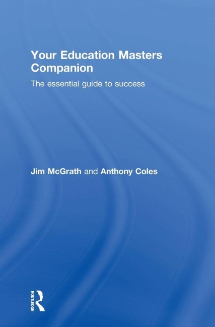 Your Education Masters Companion - Jim Mcgrath, Anthony Coles