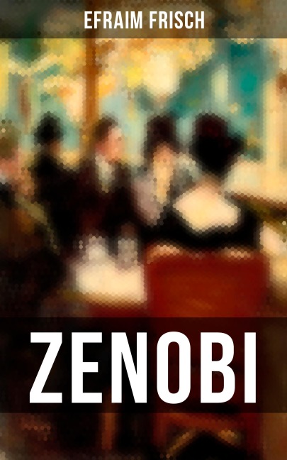 Zenobi - Efraim Frisch