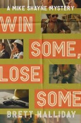 Cover-Bild zum Titel 'Win Some, Lose Some' von 'Brett Halliday'