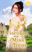 Cover-Bild zum Titel 'Ein Viscount für Miss Trent' von 'Minerva Spencer'