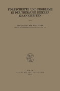 Cover-Bild zum Titel 'Fortschritte und Probleme in der Therapie Innerer Krankheiten' von 'Paul Saxl'