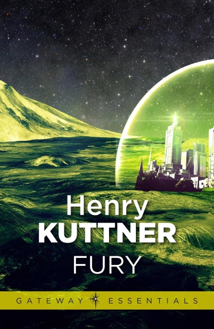 Fury - Henry Kuttner