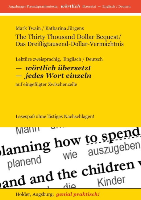 The Thirty Thousand Dollar Bequest / Das Dreißig-Tausend-Dollar-Vermächtnis - Mark Twain, Katharina Jürgens