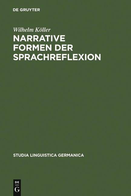 Narrative Formen der Sprachreflexion - Wilhelm Köller