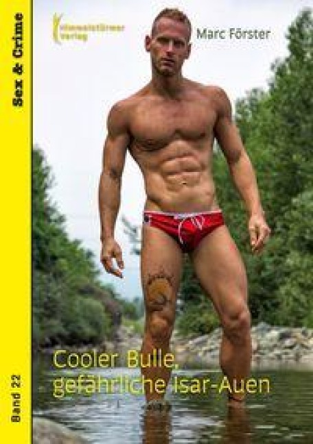 Cooler Bulle, gefährliche Isar Auen - Marc Förster