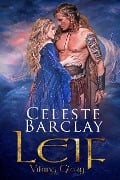 Leif (Viking Glory, #1) - Celeste Barclay