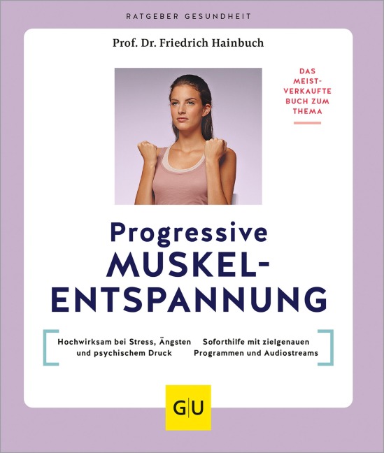 Progressive Muskelentspannung - Friedrich Hainbuch