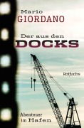Cover-Bild zum Titel 'Der aus den Docks' von 'Mario Giordano'