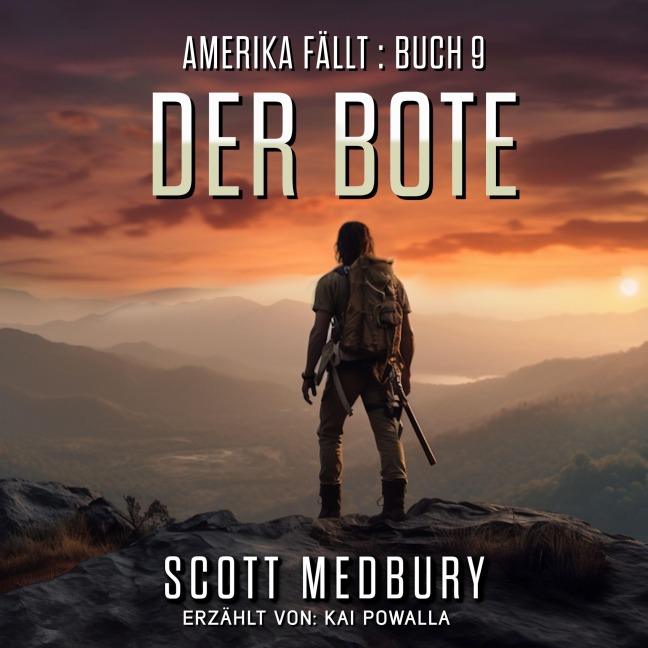Der Bote - Scott Medbury