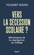 Vers la sécession scolaire ? - Youssef Souidi