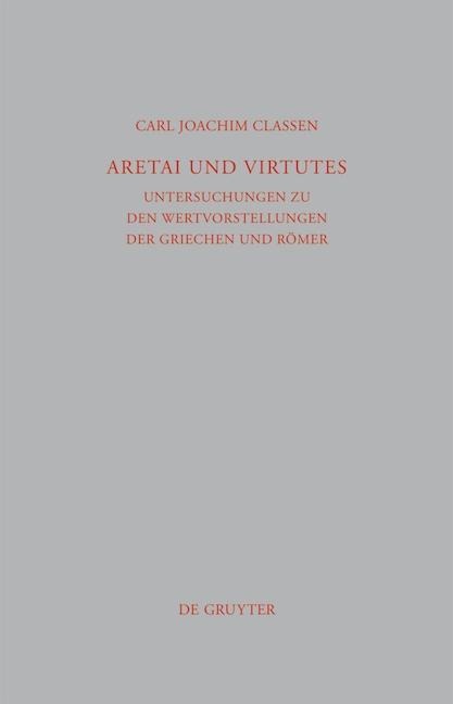 Aretai und Virtutes - Carl Joachim Classen