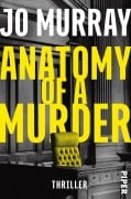 Cover-Bild zum Titel 'Anatomy of a Murder' von 'Jo Murray'
