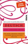 Cover-Bild zum Titel 'Deutsch - Eine Liebeserklärung' von 'Roland Kaehlbrandt'