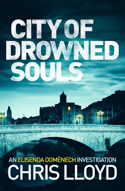 City of Drowned Souls - Chris Lloyd