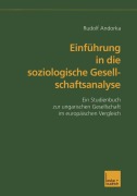 Cover-Bild zum Titel 'Einführung in die soziologische Gesellschaftsanalyse' von 'Rudolf Andorka'