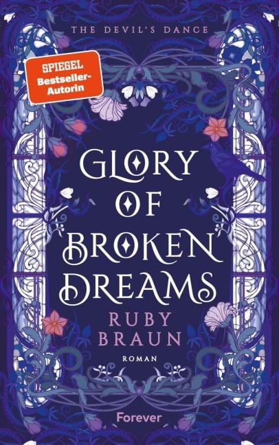 Glory of Broken Dreams - Ruby Braun