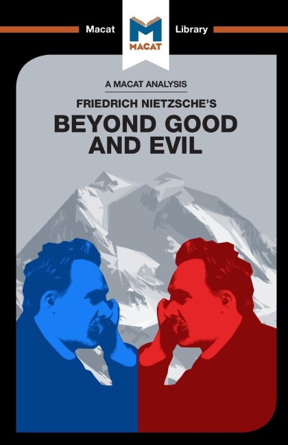 An Analysis of Friedrich Nietzsche's Beyond Good and Evil - Don Berry