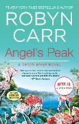 Cover-Bild zum Titel 'Angel's Peak' von 'Robyn Carr'