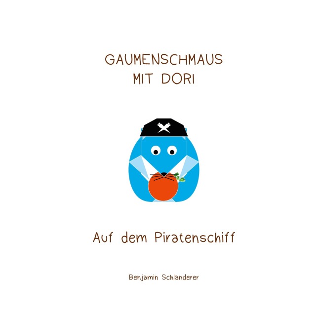 Gaumenschmaus mit Dori - Auf dem Piratenschiff - Benjamin Schlanderer