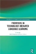 Cover-Bild zum Titel 'Frontiers in Technology-Mediated Language Learning' von ''