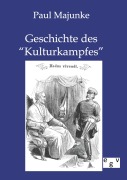 Cover-Bild zum Titel 'Geschichte des "Kulturkampfes"' von 'Paul Majunke'