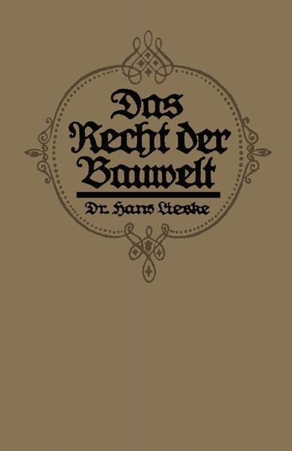 Das Recht der Bauwelt - Hans Lieske