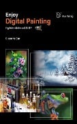 Cover-Bild zum Titel 'Enjoy Digital Painting' von 'Susanna Bur'
