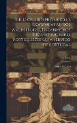 Cover-Bild zum Titel 'Diccionario Historico E Documental Dos Architectos, Engenheiros E Constructores Portuguezes Ou a Serviço De Portugal; Volume 1' von 'Sousa Viterbo'