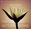 The Return Home: Essential Meditation Training for a Vital, Centered Life - Elena Brower