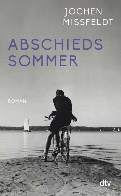 Abschiedssommer - Jochen Missfeldt