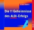 Die 11 Geheimnisse des ALDI-Erfolgs - Dieter Brandes