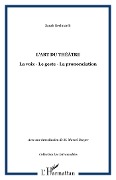 Cover-Bild zum Titel 'L'art du théâtre' von 'Berhnardt'