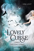 Cover-Bild zum Titel 'Lovely Curse, Band 1 - Erbin der Finsternis' von 'Kira Licht'