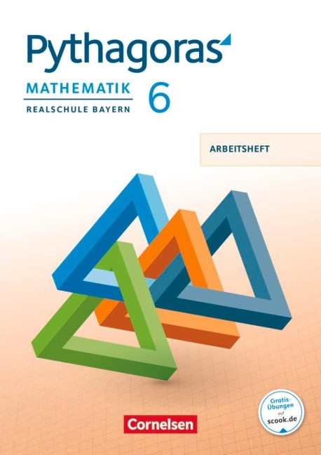 Pythagoras 6. Jahrgangsstufe - Realschule Bayern - Arbeitsheft mit eingelegten Lösungen - 