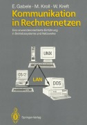 Cover-Bild zum Titel 'Kommunikation in Rechnernetzen' von 'Eduard Gabele, Wolfgang Kreft, Michael Kroll'