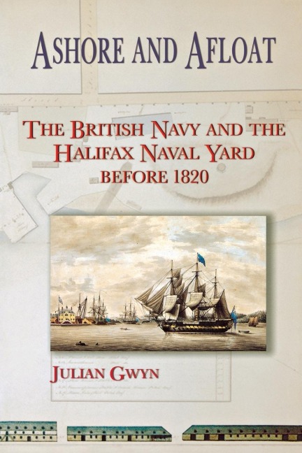 Ashore and Afloat - Julian Gwyn