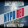 NYPD Red - James Patterson, Marshall Karp