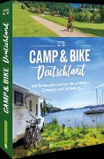 Cover-Bild zum Titel 'Camp & Bike Deutschland' von 'Thorsten Brönner'